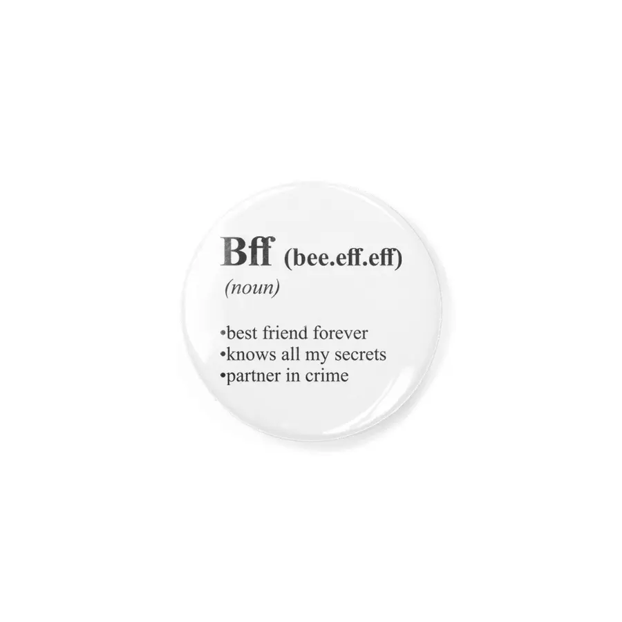 BFF Best Friends Alternative Dictionary Definition Rozet