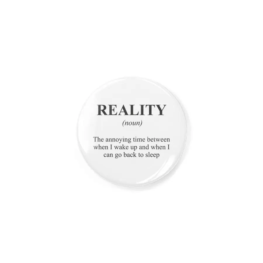 Reality Sleep Alternative Dictionary Definition Parody Rozet