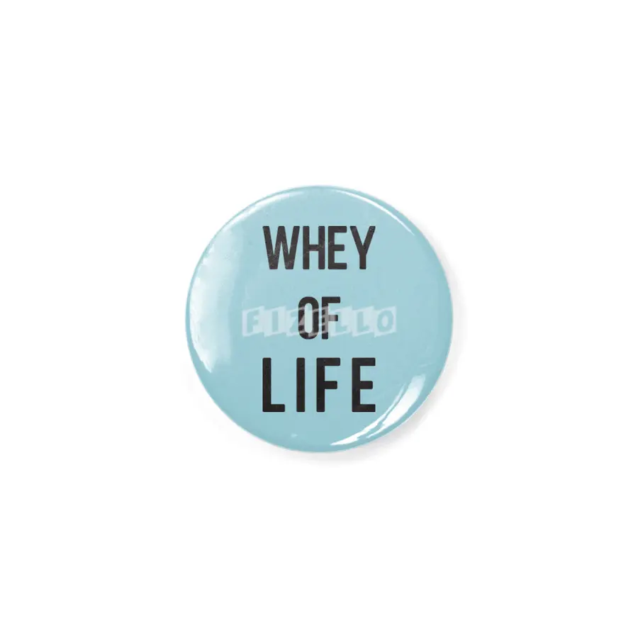 Whey of Life Fitness Food Pun Apparel Rozet