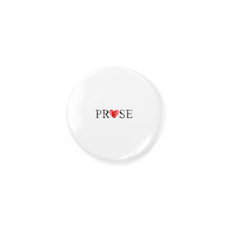 Prose (Broken-Hearted) Rozet