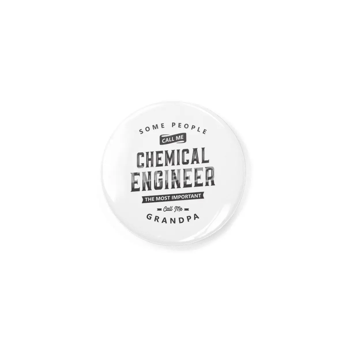 Chemical Engineer Grandpa Funny Job Title Profession Birthday Worker Rozet