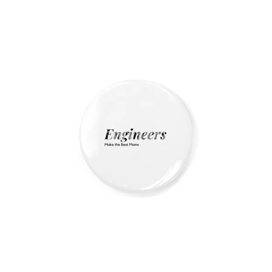 Engineers make the best moms Rozet