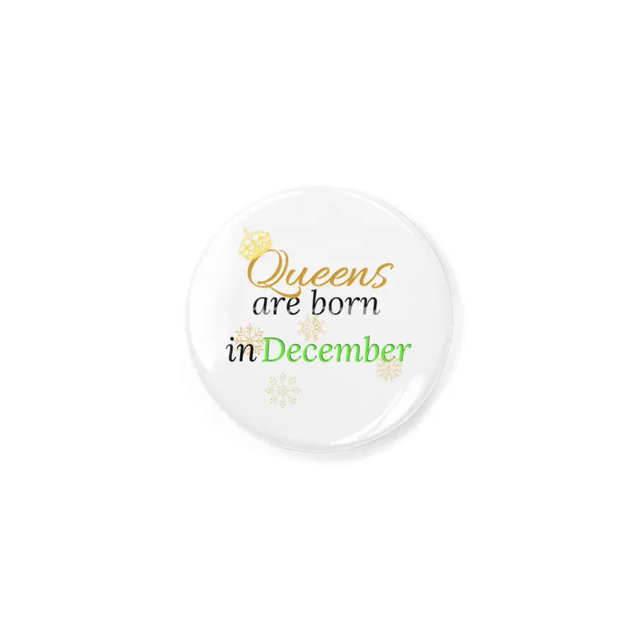 Queens Are Born in December Rozet