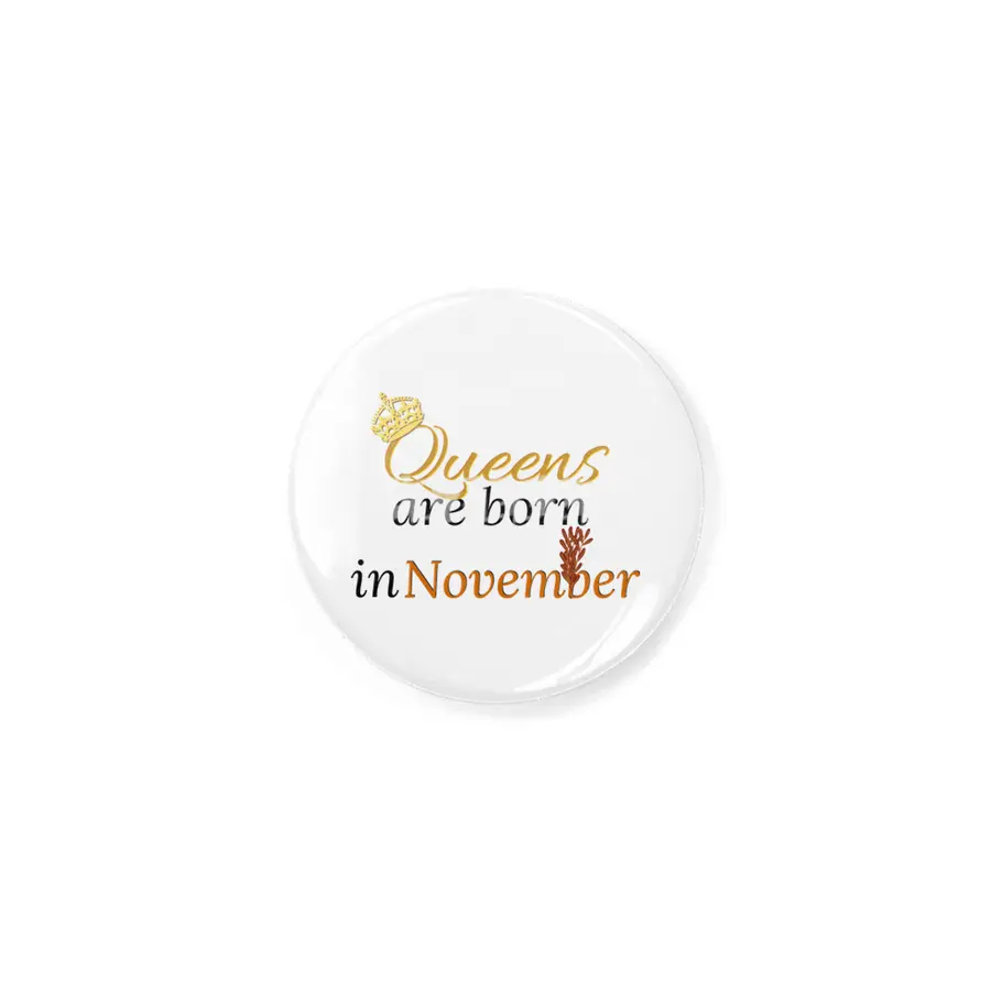 Queens Are Born in November Rozet