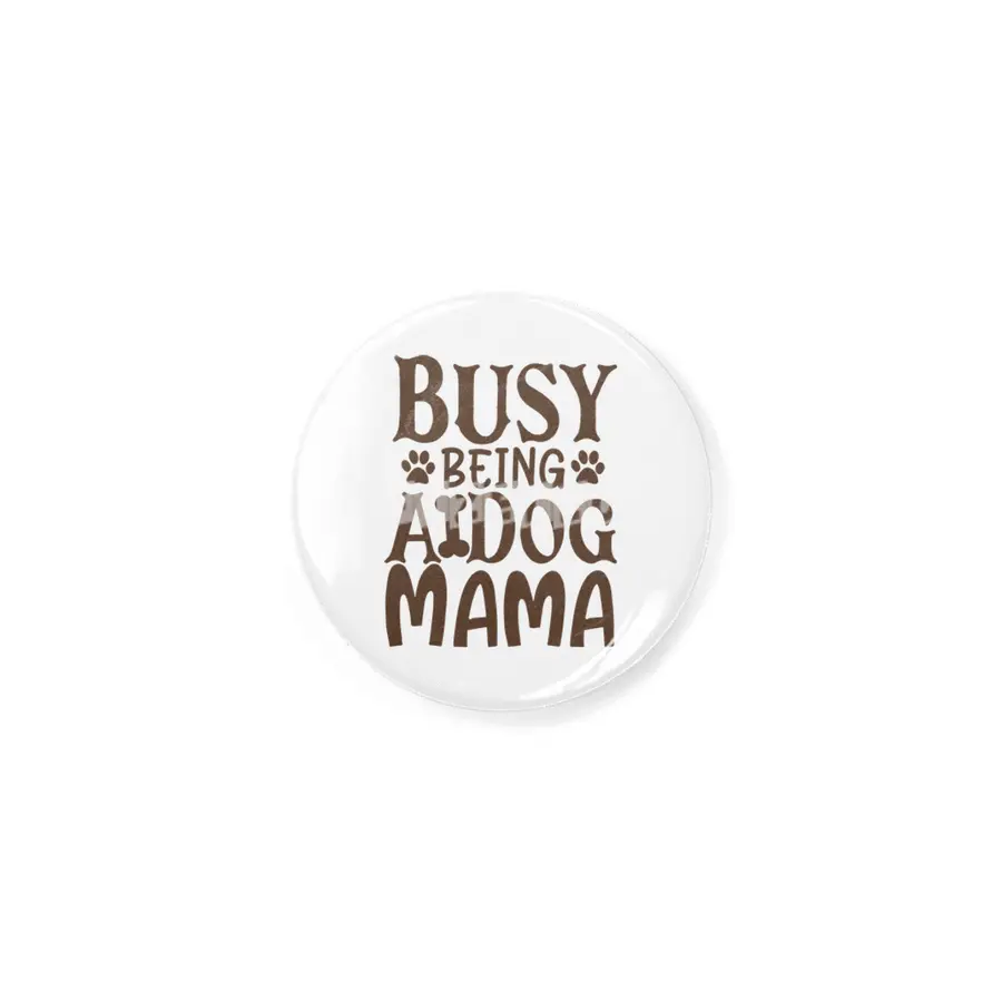 Busy Being A Dog Mama Rozet