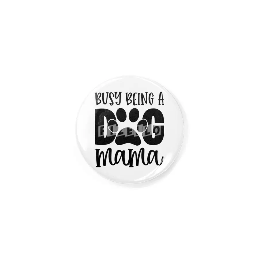 Busy Being a Dog Mama Rozet