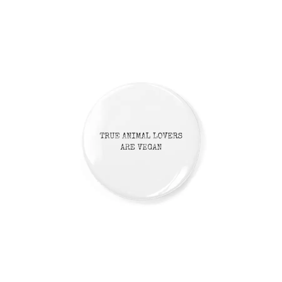 TRUE ANIMAL LOVERS ARE VEGAN Rozet