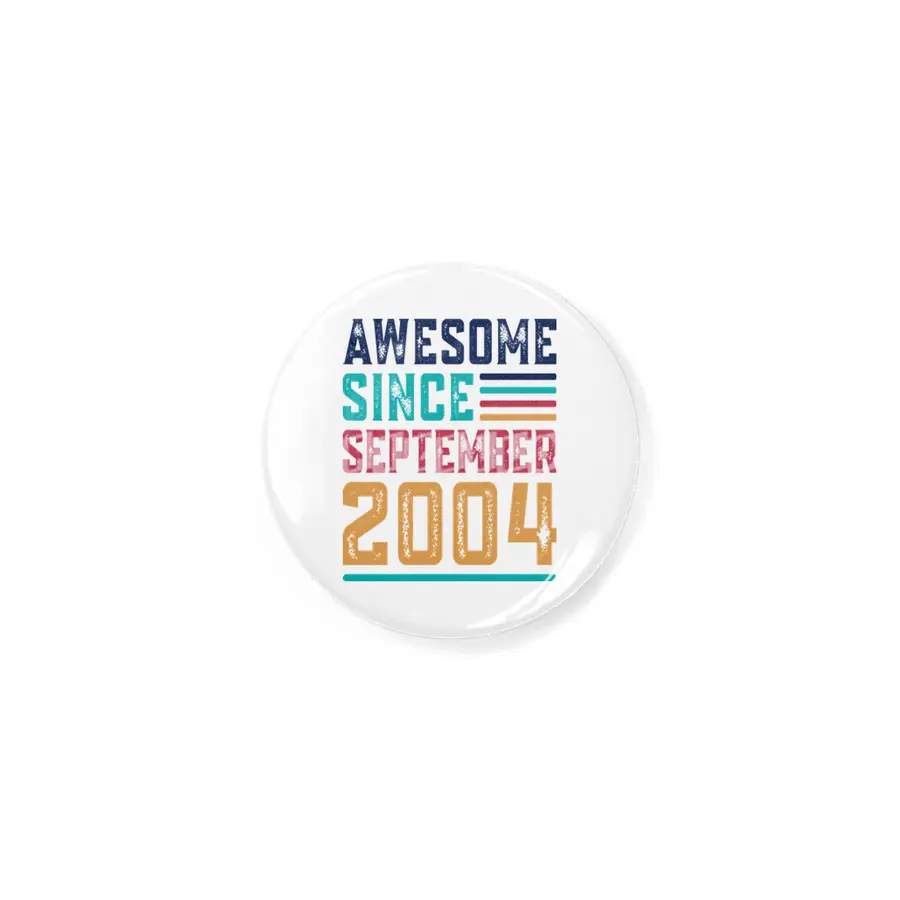 Awesome Since September 2004 Rozet