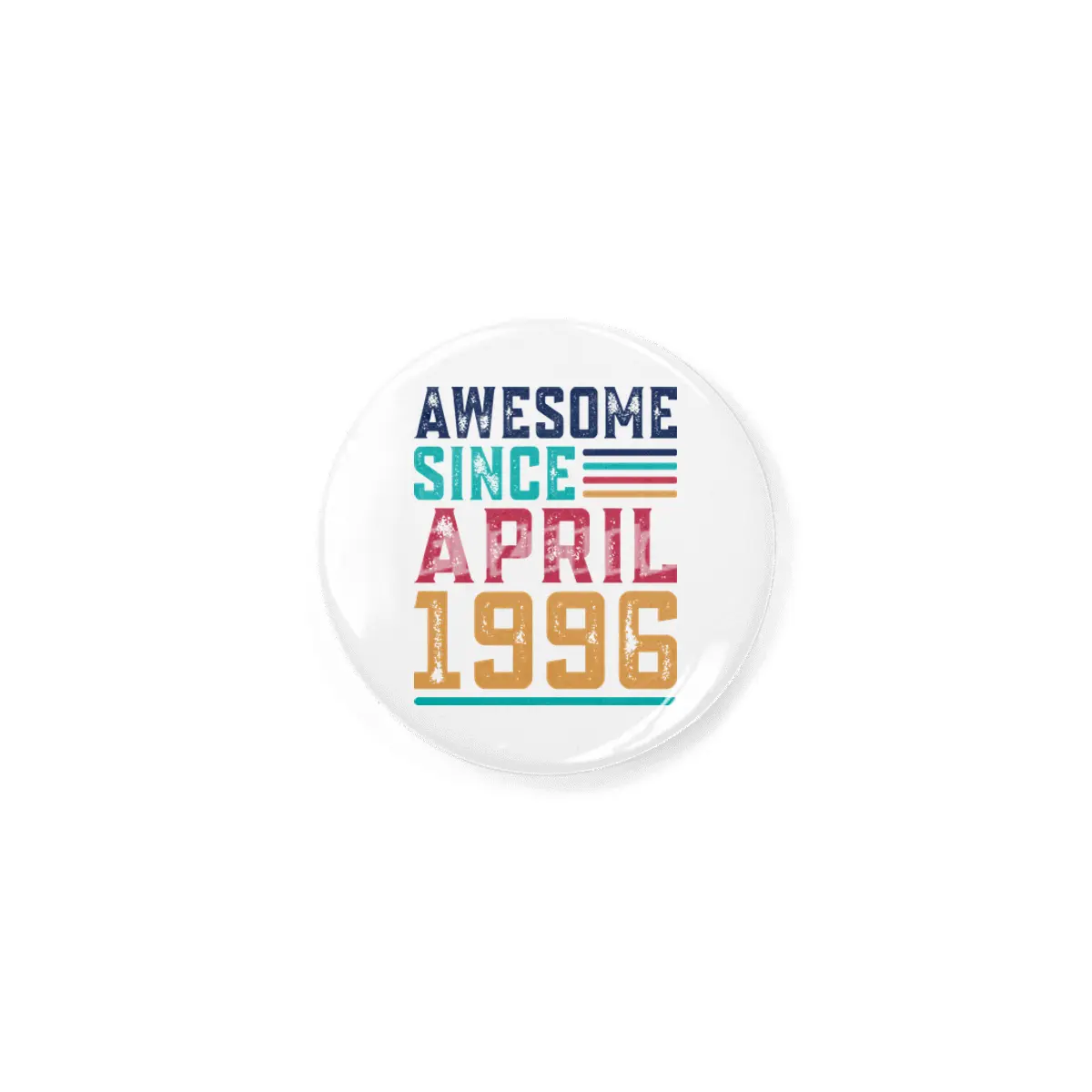 Awesome Since April 1996 Rozet