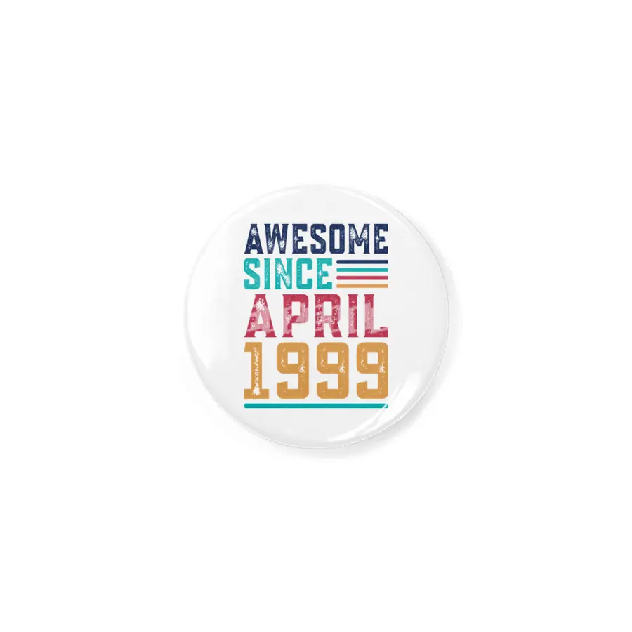 Awesome Since April 1999 Rozet