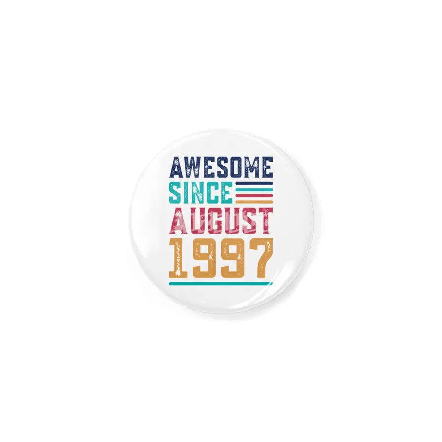 Awesome Since August 1997 Rozet