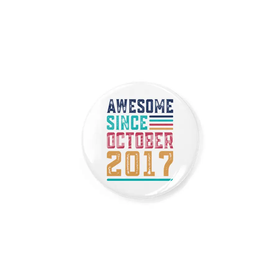 Awesome Since October 2017 Rozet