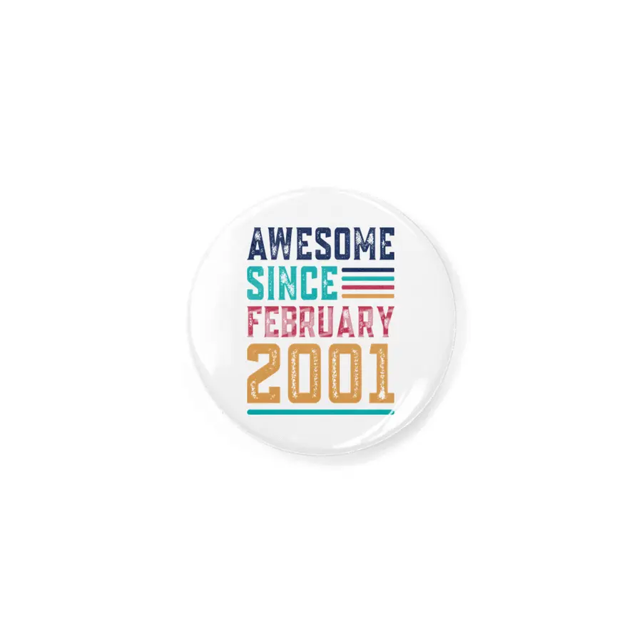 Awesome Since February 2001 Rozet
