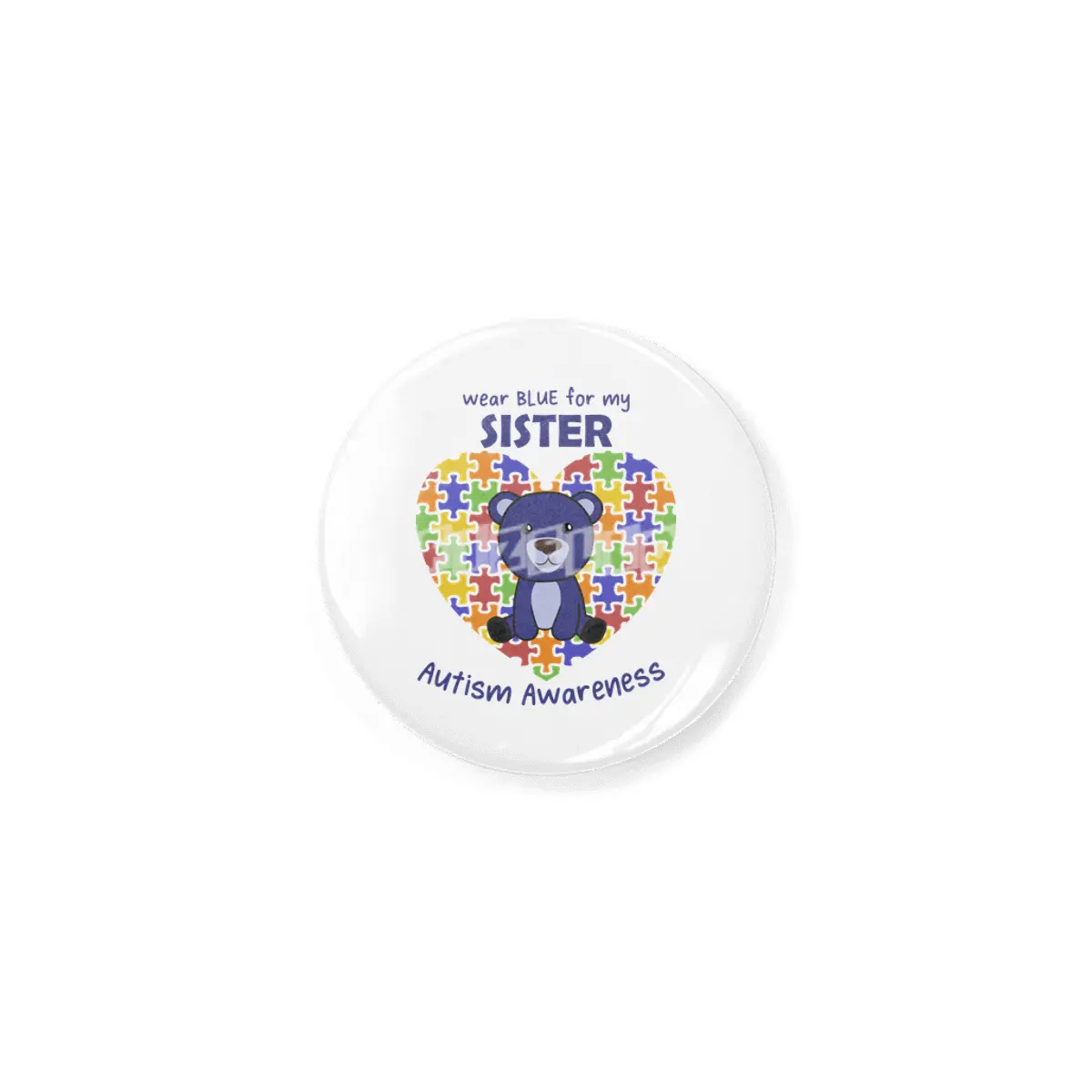 Autism Awareness Wear Blue For My Sister Rozet