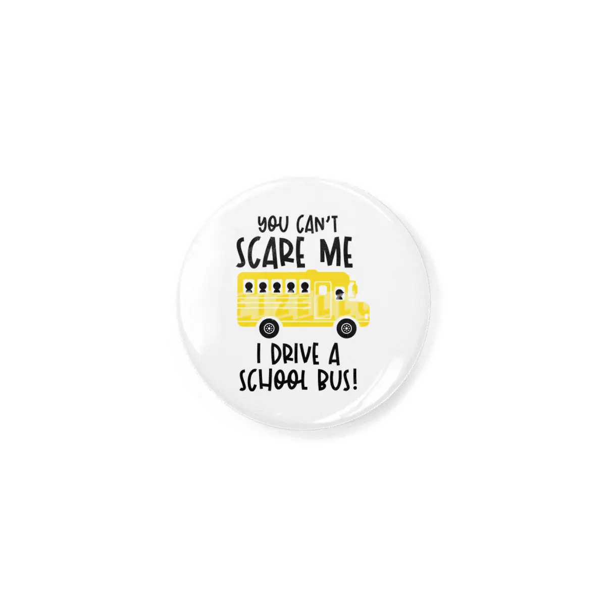 Funny Bus Driver School Bus Driver Saying Gift Rozet