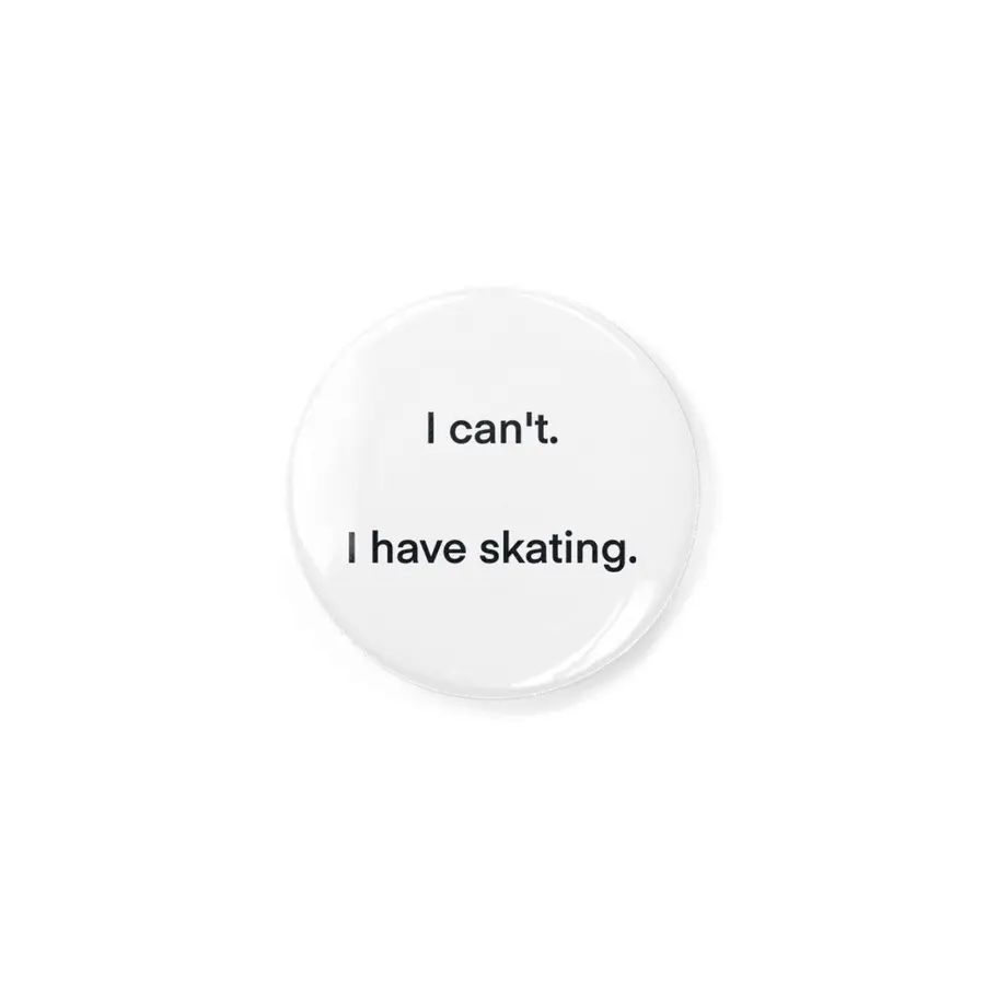 I have skating. Rozet