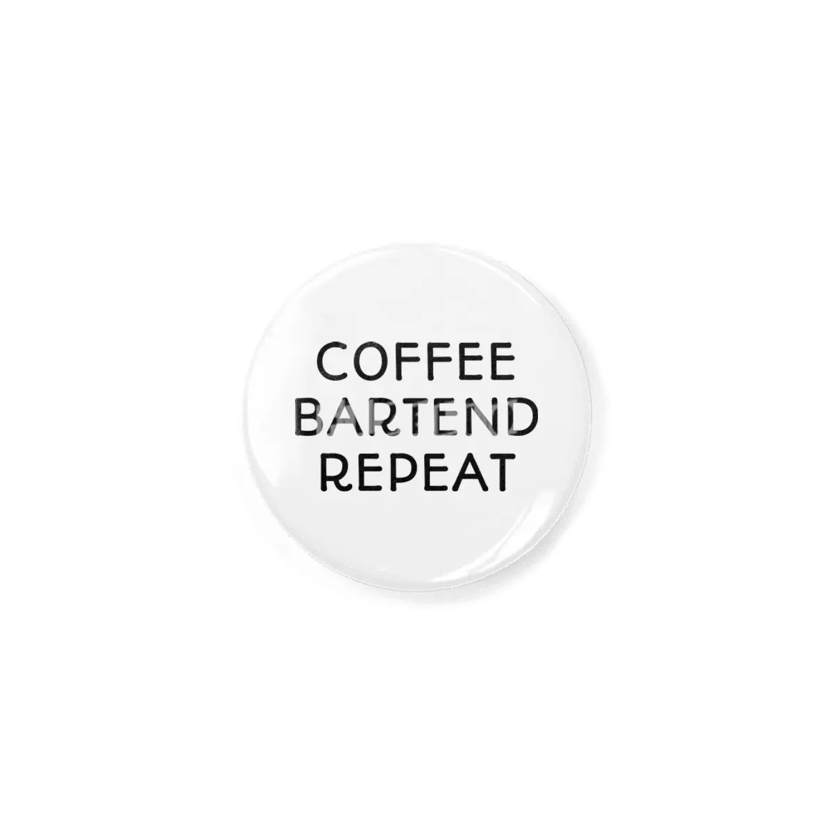 Coffee Bartend Repeat Rozet