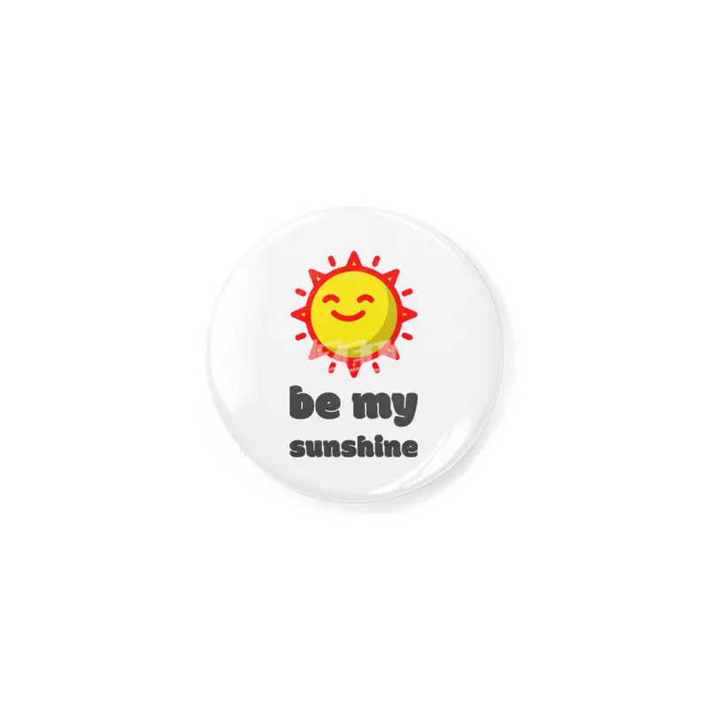 Be my sunshine Rozet