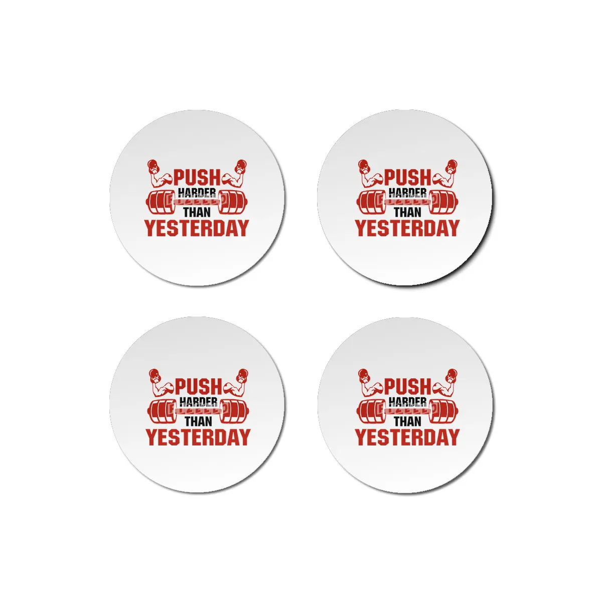 PUSH HARDER THAN YESTERDAY Bardak Altlığı
