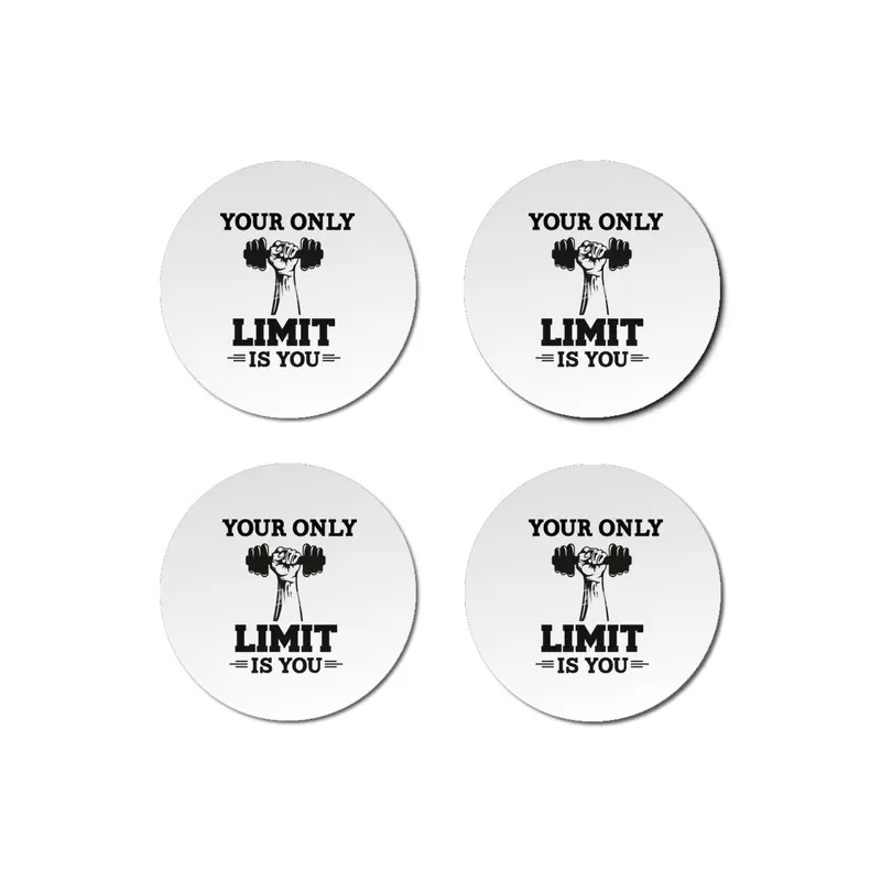 YOUR ONLY LIMIT IS YOU Bardak Altlığı