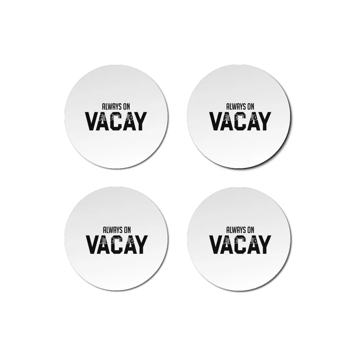 Always on Vacay Bardak Altlığı