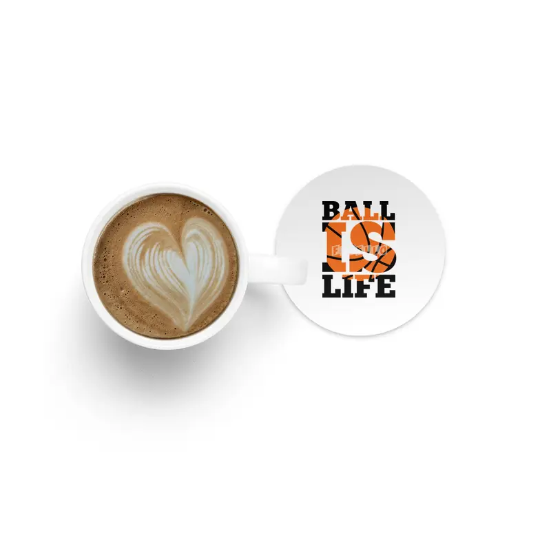 Ball Is Life Quote Bardak Altlığı