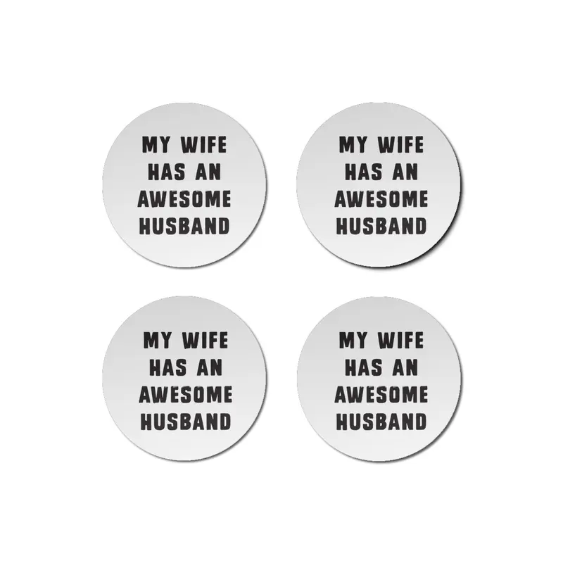 My wife has an awesome husband Bardak Altlığı