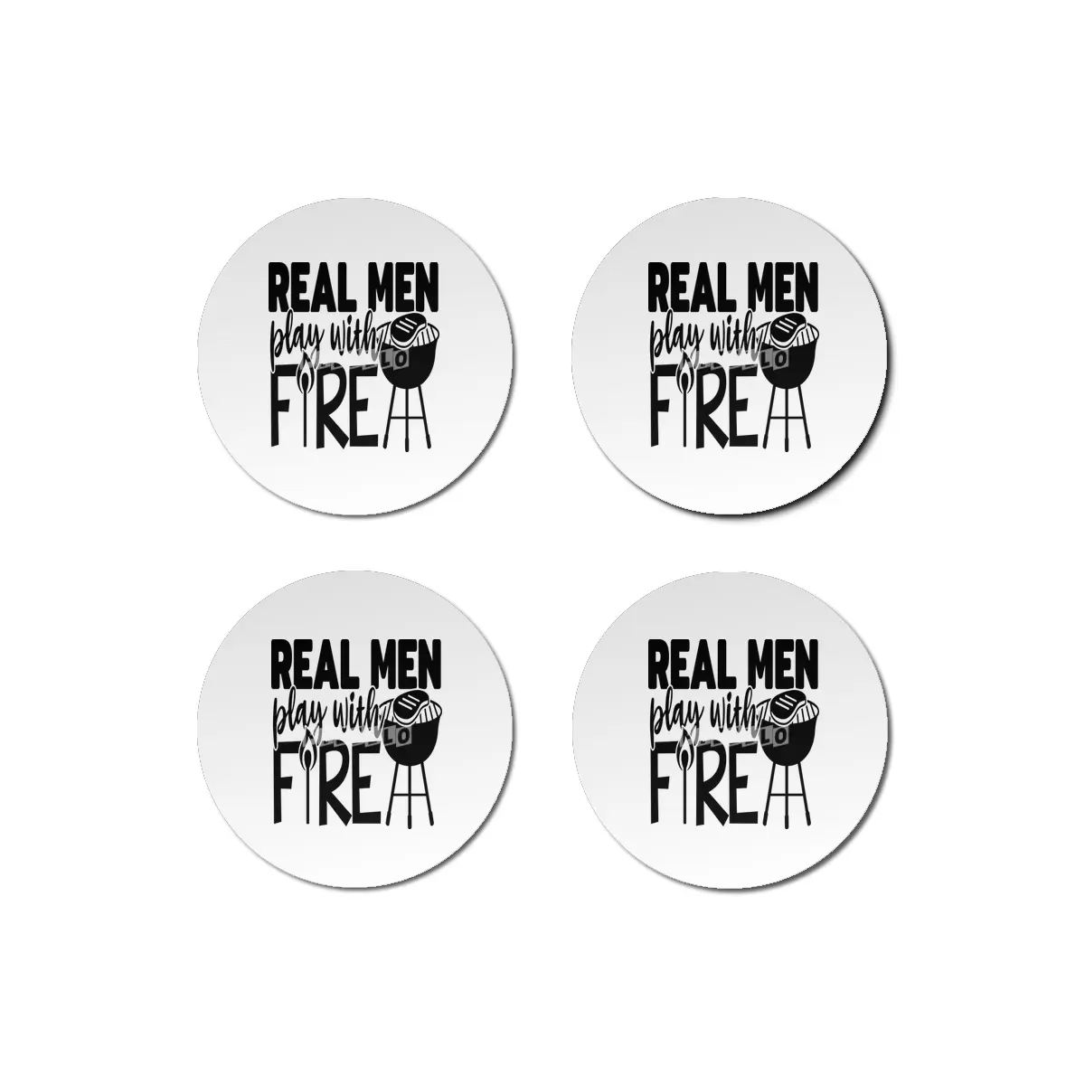 Real Men Play with Fire Bardak Altlığı