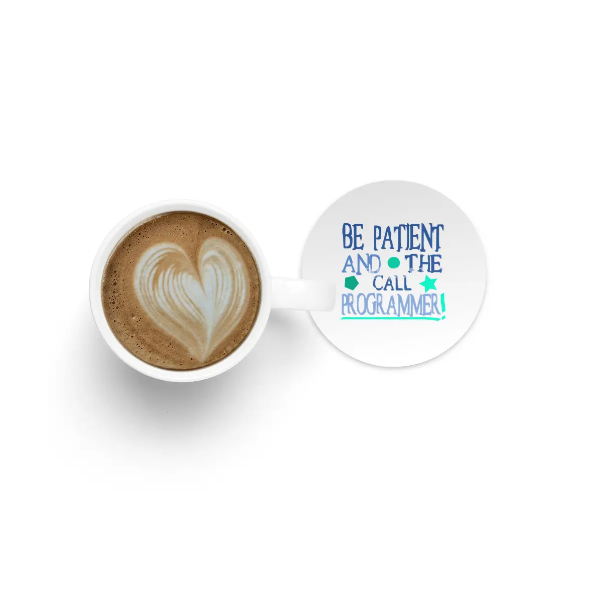 Be patient and call the programmer. Bardak Altlığı
