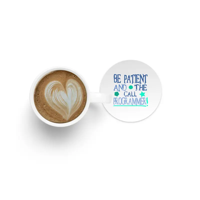 Be patient and call the programmer. Bardak Altlığı