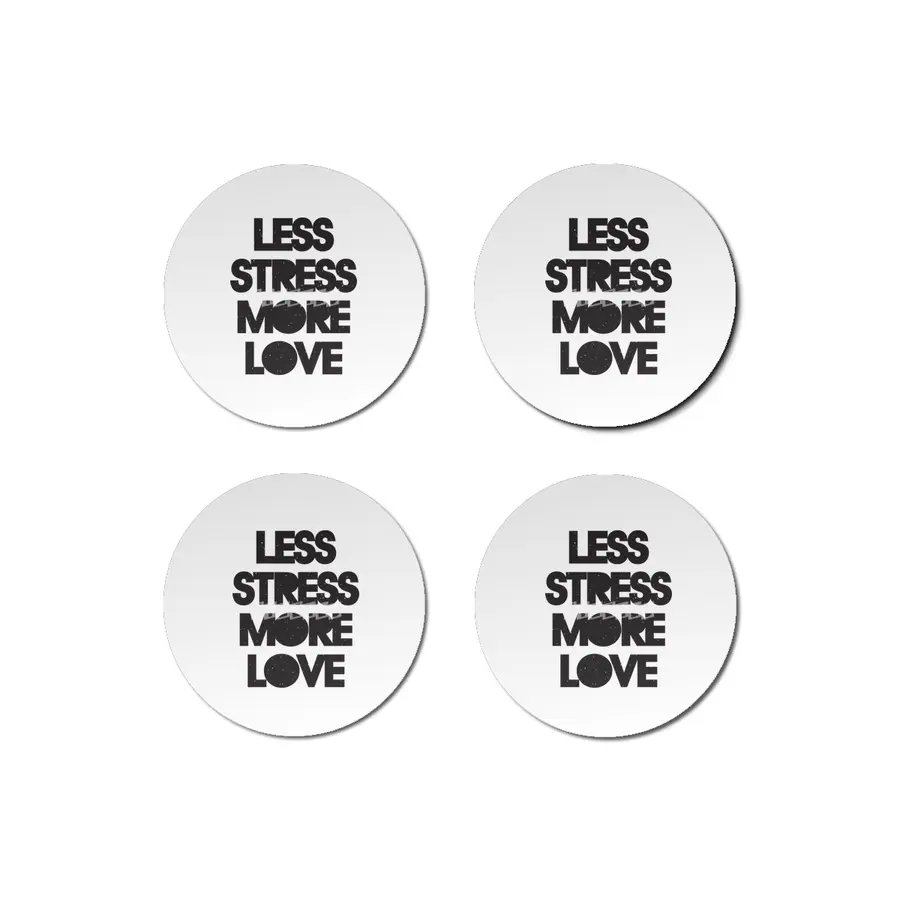 Less Stress More Love Bardak Altlığı