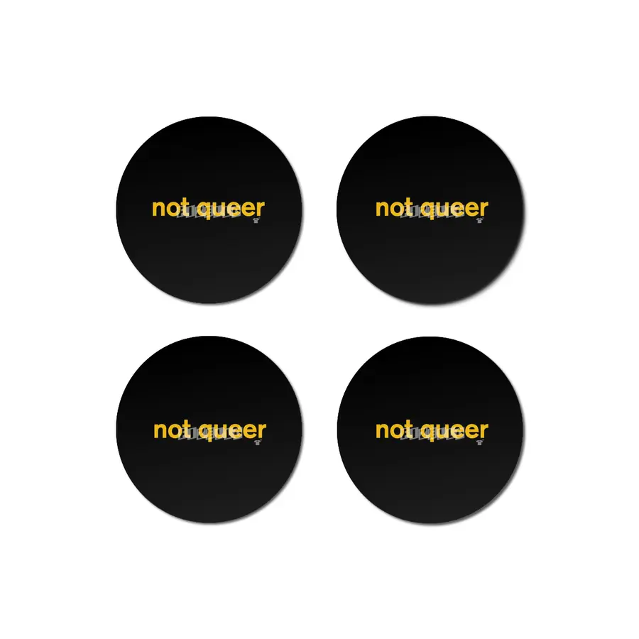 not queer Bardak Altlığı