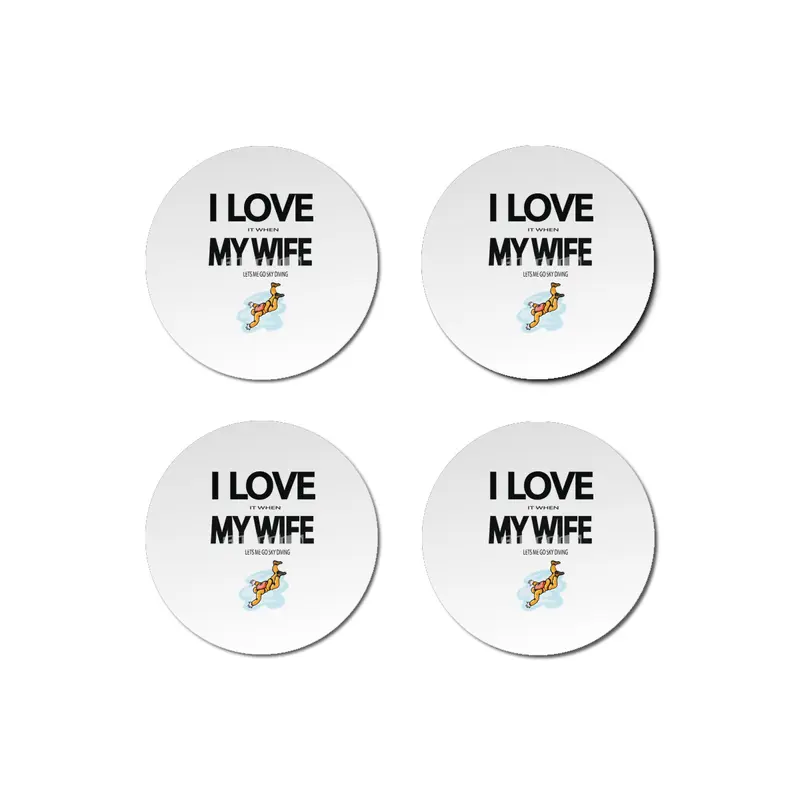 I Love it when my wife lets me go skydiving Bardak Altlığı