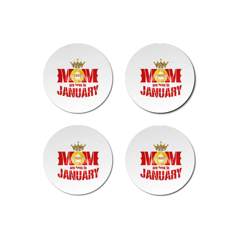 Mom mother Queens are born in january Bardak Altlığı