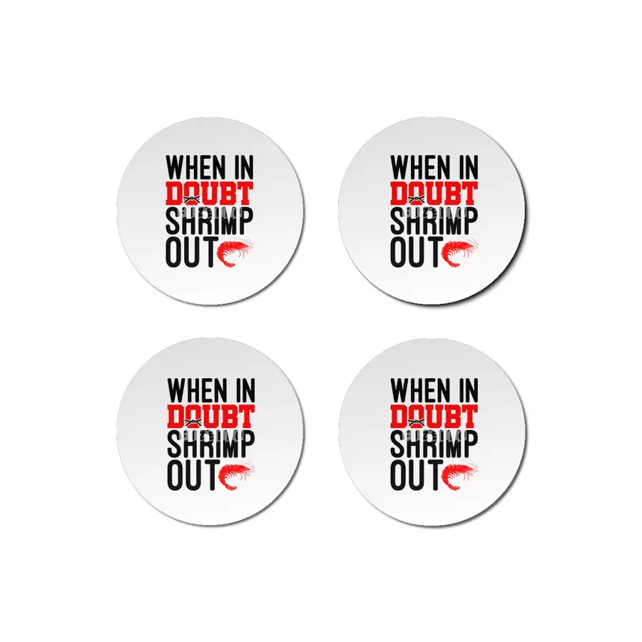 When In Doubt Shrimp Out Jiu Jitsu BJJ Martial Arts Bardak Altlığı