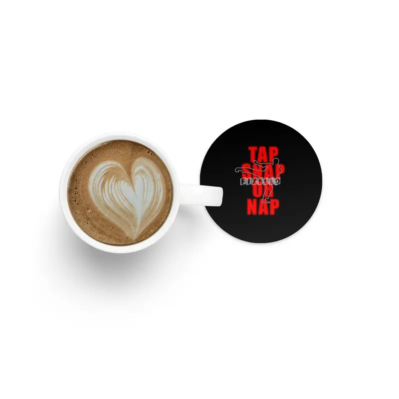 Tap Snap Or Nap Jiu Jitsu BJJ Martial Arts Bardak Altlığı