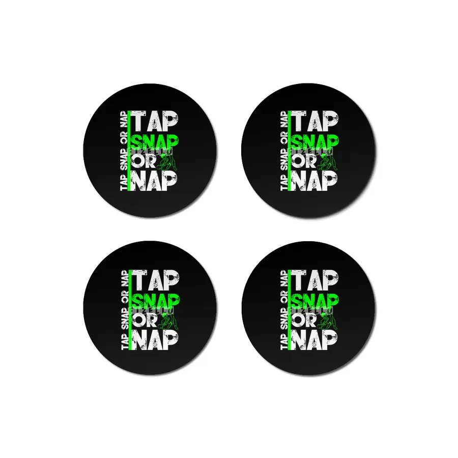 Tap Snap Or Nap Jiu Jitsu BJJ Martial Arts Bardak Altlığı