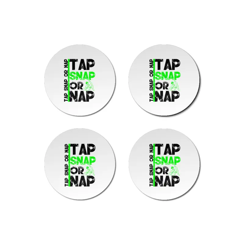 Tap Snap Or Nap Jiu Jitsu BJJ Martial Arts Bardak Altlığı