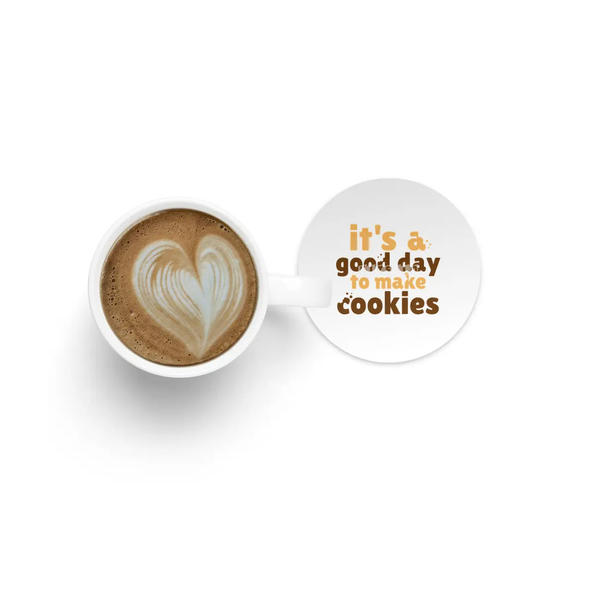 It's a Good Day To Make Cookies Bardak Altlığı