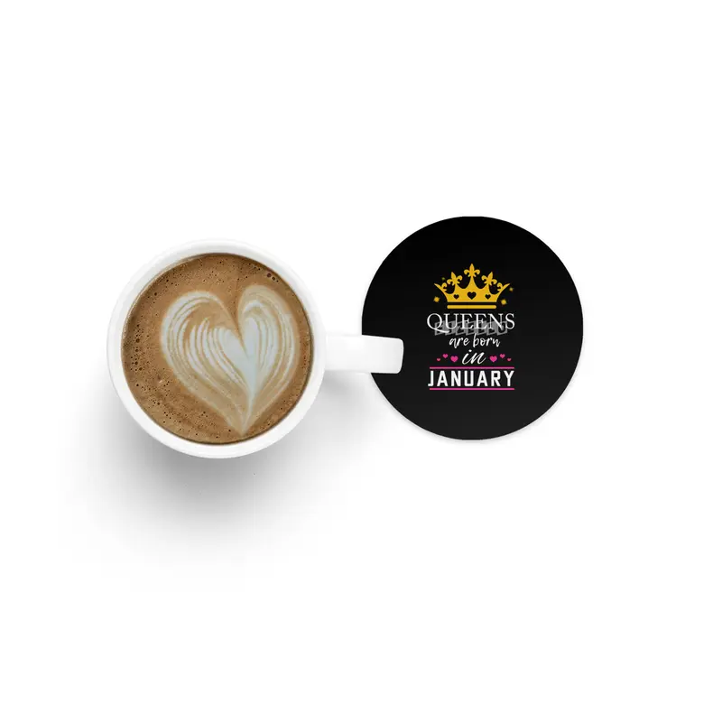 Queens are born in january birthday gift for her Bardak Altlığı
