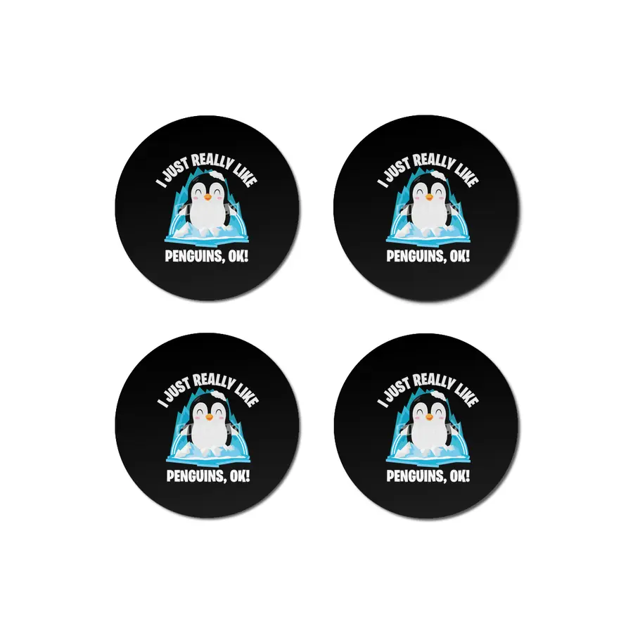 Funny Penguin Cute I Just Really Like Penguins OK Bardak Altlığı