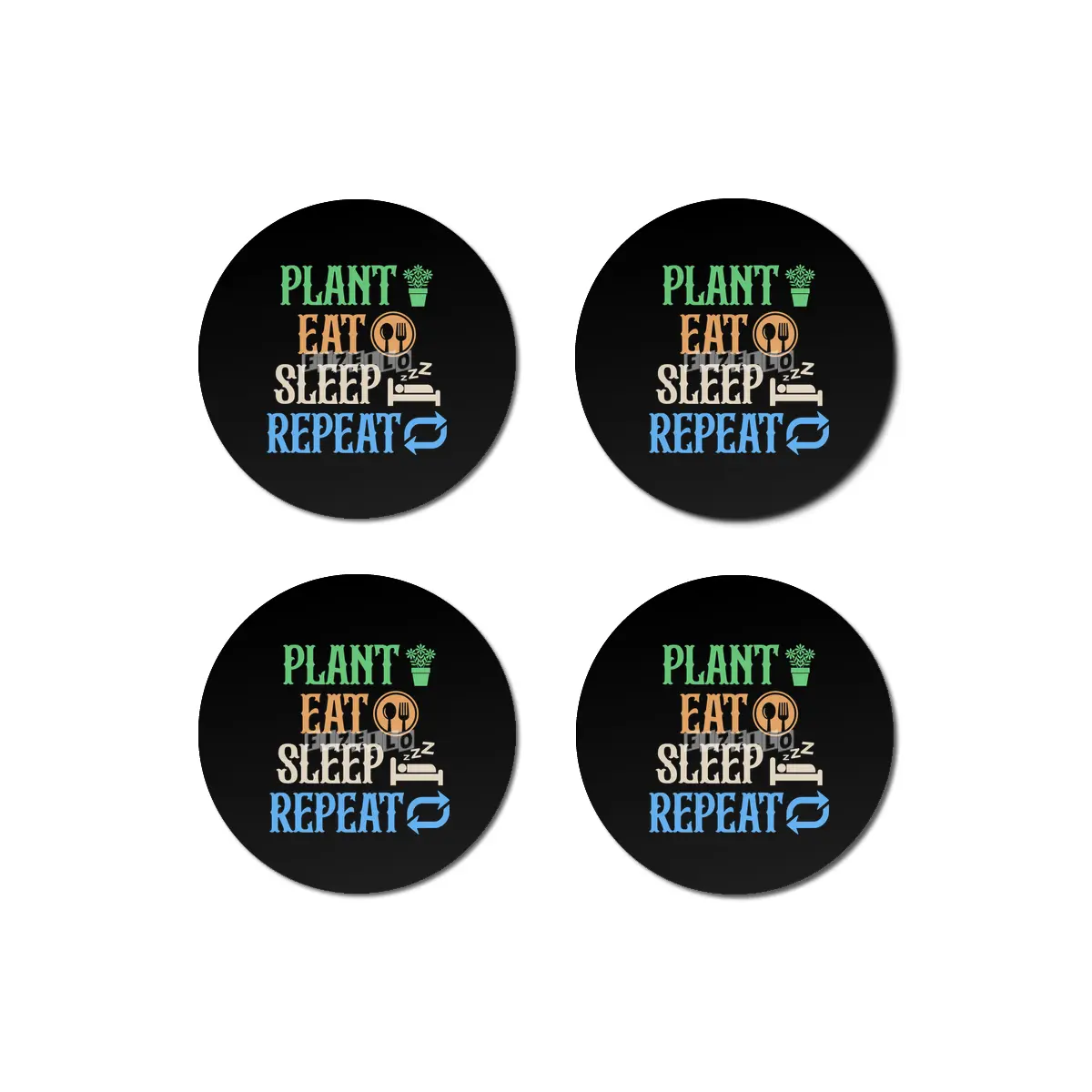 Plant Eat Sleep Repeat Gardener Life T-shirt Bardak Altlığı