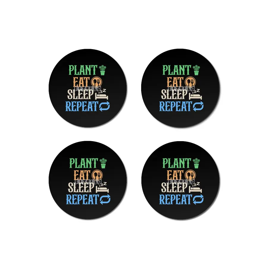 Plant Eat Sleep Repeat Gardener Life T-shirt Bardak Altlığı