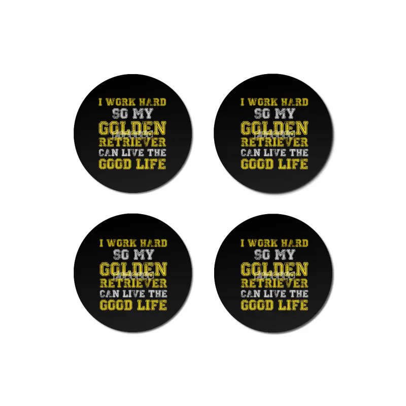 I Work Hard Funny Golden Retriever Life Bardak Altlığı