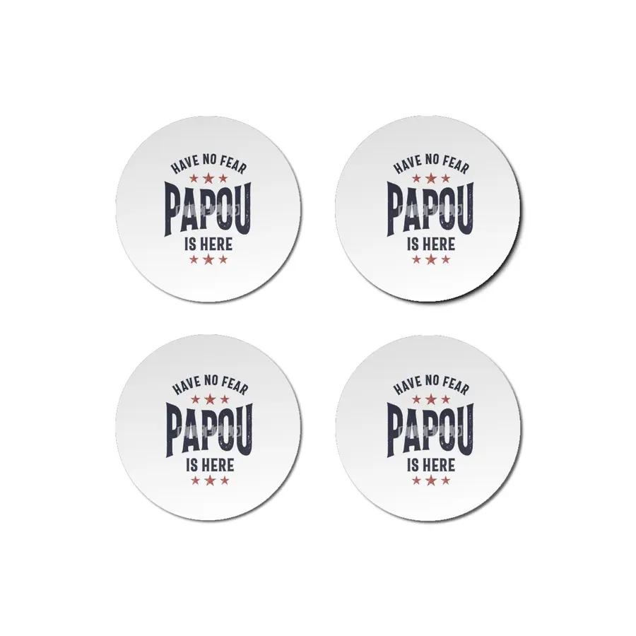 Have No Fear Papou Is Here | Father Grandpa Gift Bardak Altlığı