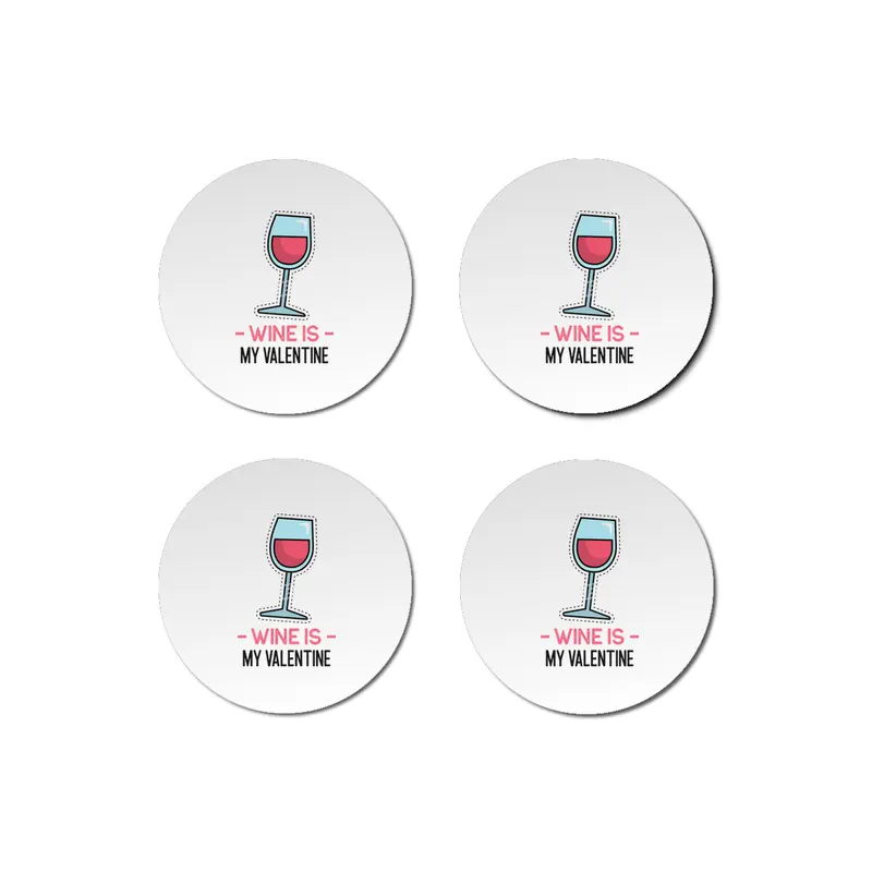Wine Is My Valentine Bardak Altlığı