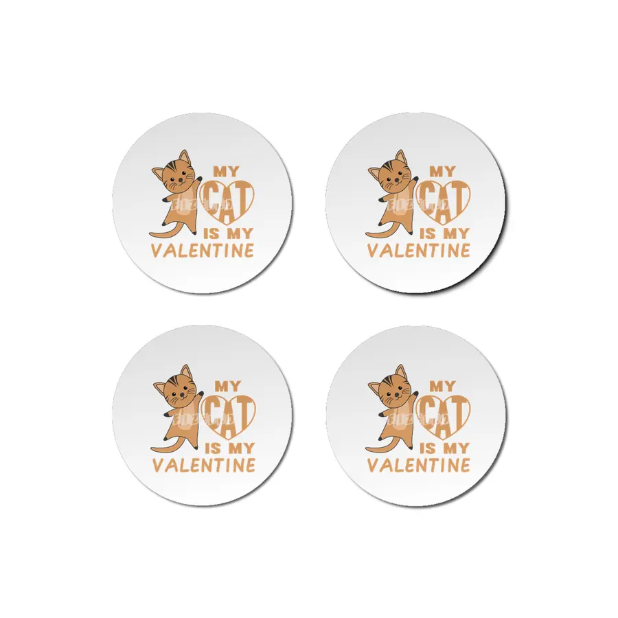My Cat Is My Valentine Cute Cats For Women Bardak Altlığı