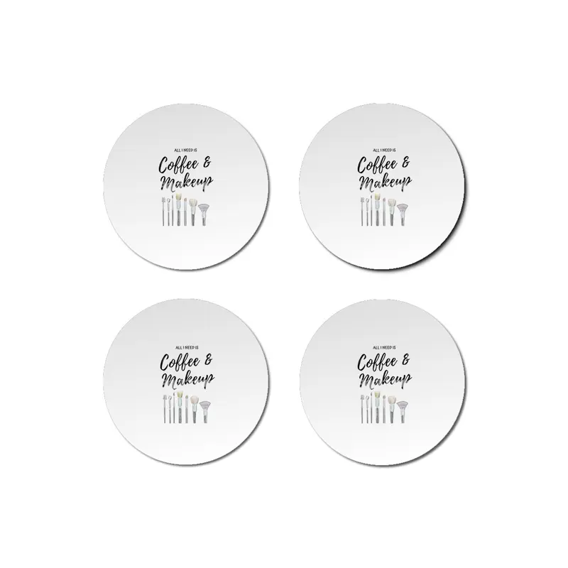 All I need is Coffee & Makeup Bardak Altlığı