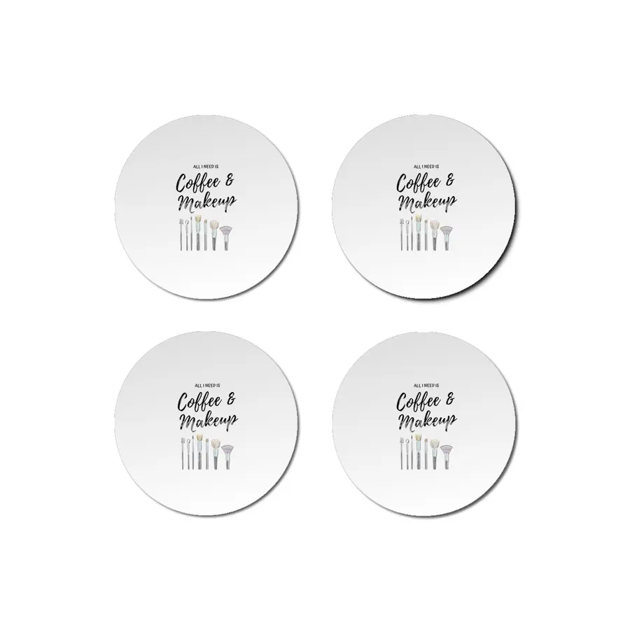 All I need is Coffee & Makeup Bardak Altlığı