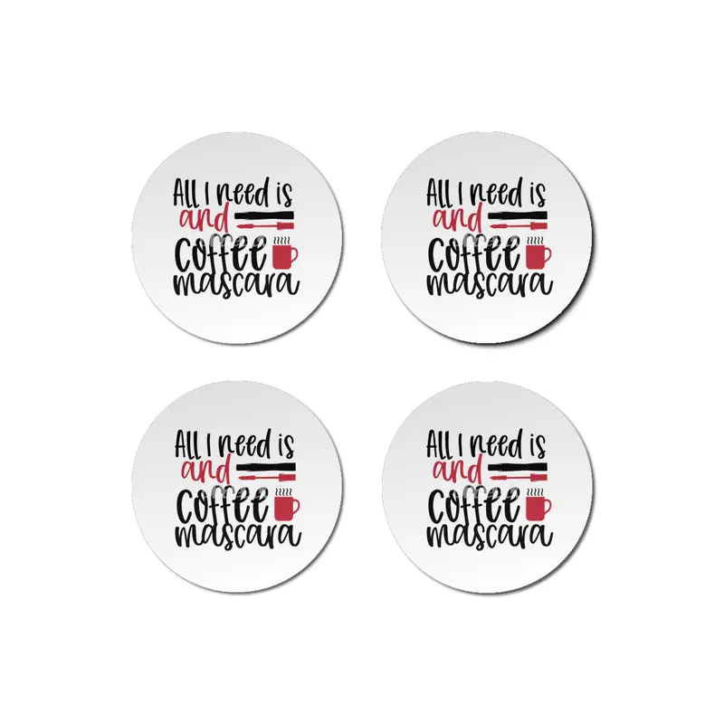 All I need is coffee and mascara design - Cool Bardak Altlığı